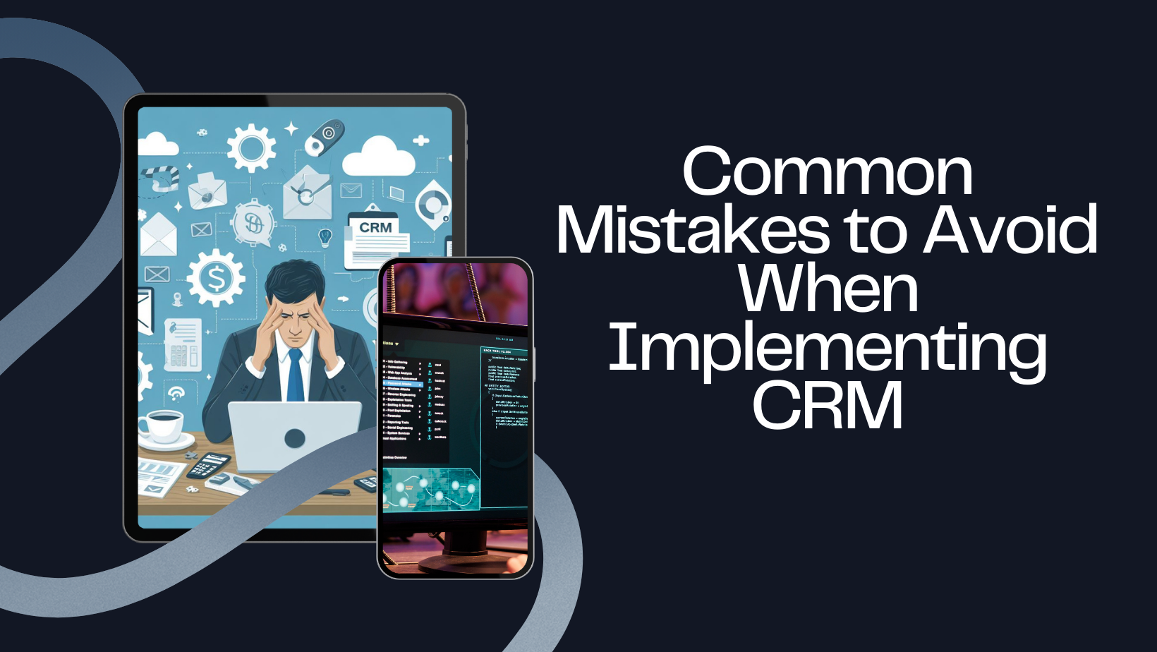 “Common Mistakes to Avoid When Implementing CRM”